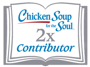 Chicken Soup for the Soul 2x Contributor